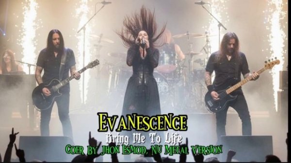 Evanescence - Bring Me To Life (Nu Metal Cover)