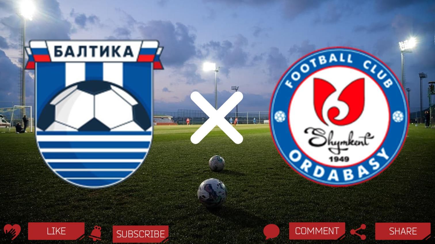 Балтика - Ордабасы