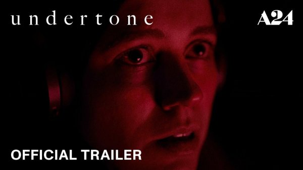 Undertone Movie - Official Trailer 2 | A24