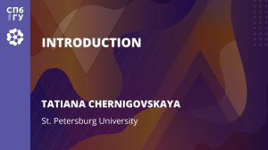 Tatiana Chernigovskaya "Introduction"