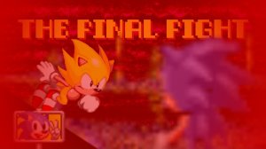 Sonic.EXE The FINAL Fight