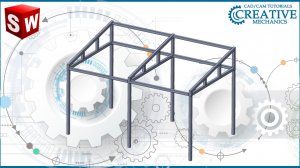 Сварные конструкции в Solidworks. Навес в Solidworks