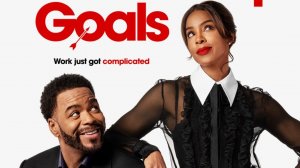 Цели в отношениях «Relationship Goals» озвученный трейлер, 2026