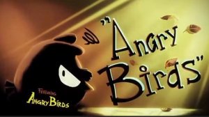 Angry birds трейлер игрушечная версия