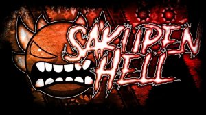 Sakupen Hell [w/Clicks] [Extreme Demon] by noobas