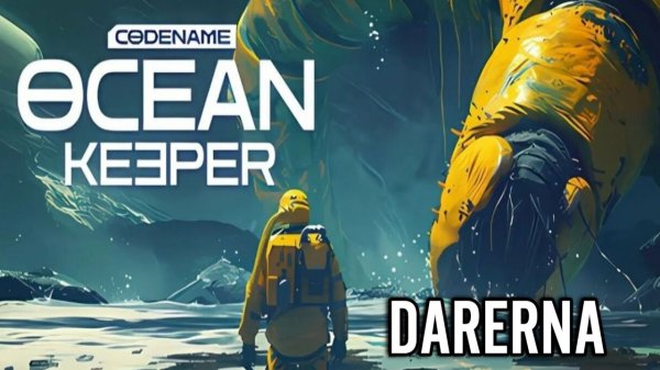 Ocean Keeper (2) Мы на Земле?