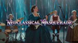 Neoclassical Masquerade