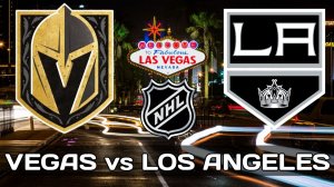 Вегас - Лос - Анджелес. НХЛ