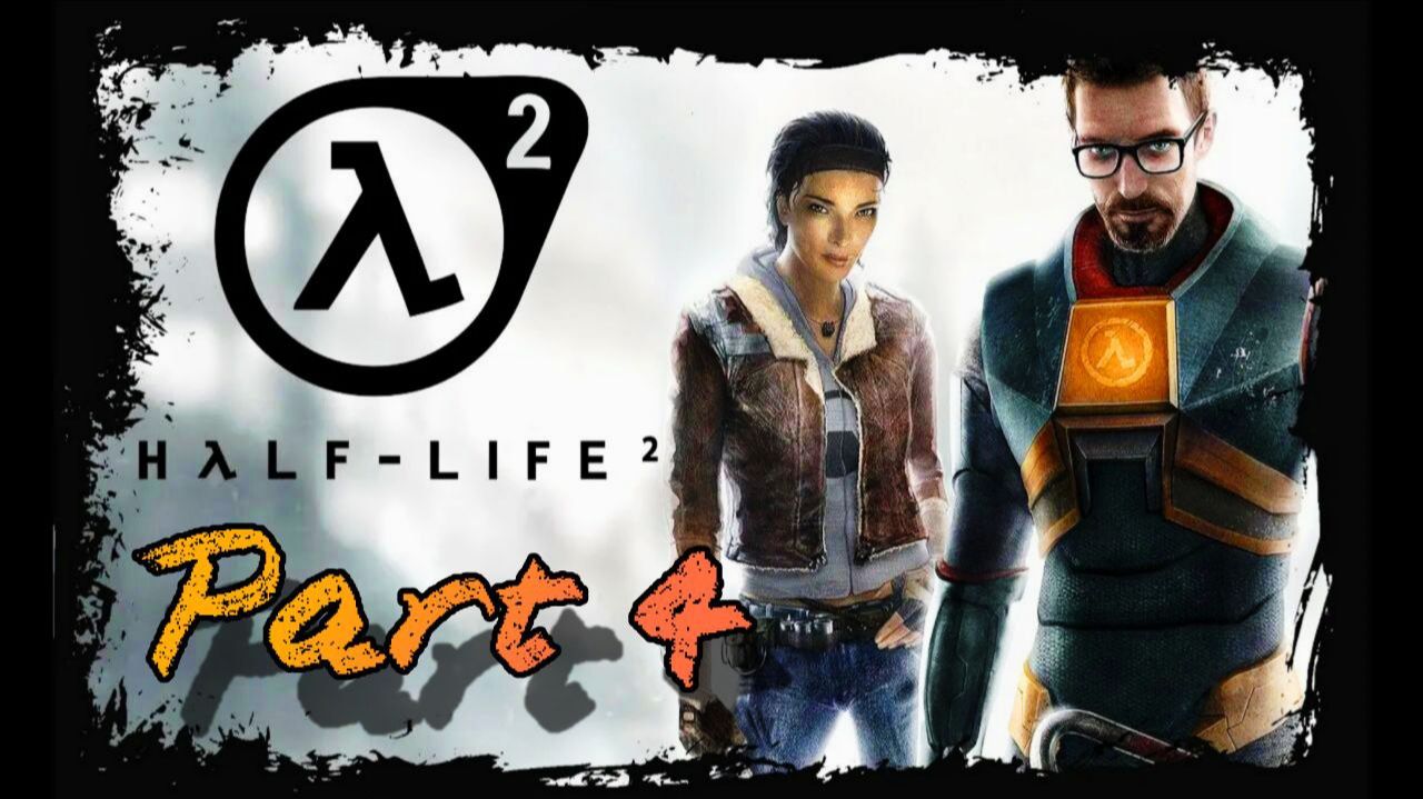 Полное прохождение Half-Life 2 на ПК - Русская озвучка Часть-4