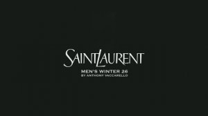 Показ мужской коллекции Saint Laurent зима 2026