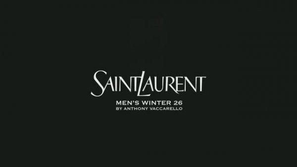 Показ мужской коллекции Saint Laurent зима 2026