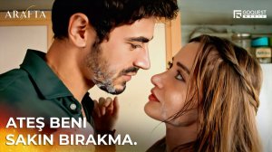 Ateş sonunda gerçek hislerini itiraf etti! | Arafta 23. Bölüm