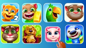 Tom_Friends,Tom Run Gold,Talking Pierre,Talking Tom,My Tom,Talking Ben,My Angela,My Hank.