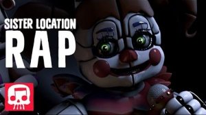 FNAF SISTER LOCATION RAP by JT Music - You Belong Here