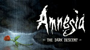 Amnesia: The Dark Descent (2010) русский трейлер