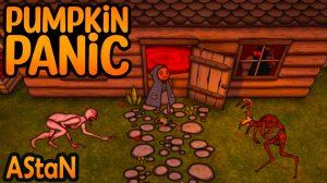 PUMPKIN PANIC #1 - ОХОТА НА ФЕРМЕРА!