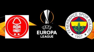 Лига Европы/Ноттингем Форест-Фенербахче