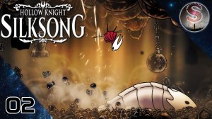Hollow Knight Silksong - 02 - Костяк и Мохоум - Колокольный зверь