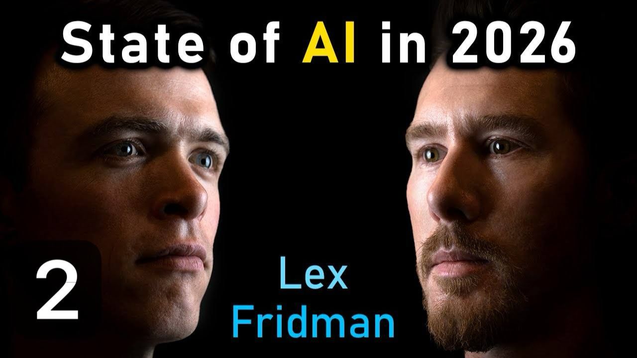 2) State of AI in 2026 LLMs, Coding, Scaling Laws, Agents, GPUs, AGI - Lex Fridman Podcast #490 смотреть онлайн