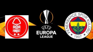 Лига Европы/Ноттингэм Форест-Фенербахче
