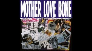 Mother Love Bone - Bone China