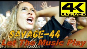 Savage-44 - Let The Music Play (New Eurodance Hit)