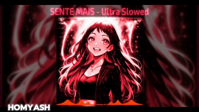 SENTE MAIS (Ultra Slowed) смотреть онлайн