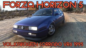 Forza Horizon 5: Volkswagen Corrado VR6 1995 – Немецкая спортивная элегантность возвращается! 🚗🔥