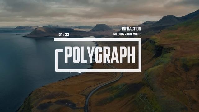 Cinematic Action Trailer Epic By Infraction [No Copyright Music] ⧸ Polygraph