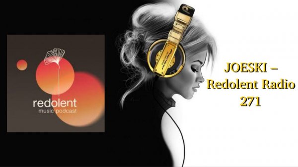 JOESKI – Redolent Radio 271