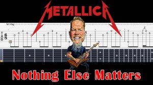Metallica - Nothing Else Matters, как играть на гитаре (табулатура)