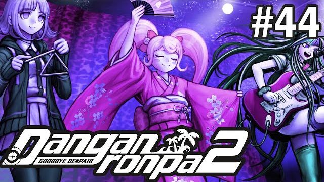ПОМЯНЕМ - Danganronpa 2: Goodbye Despair #44