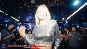 DJ NID ᴴᴰ – You're All I Dance For (1920x1080)