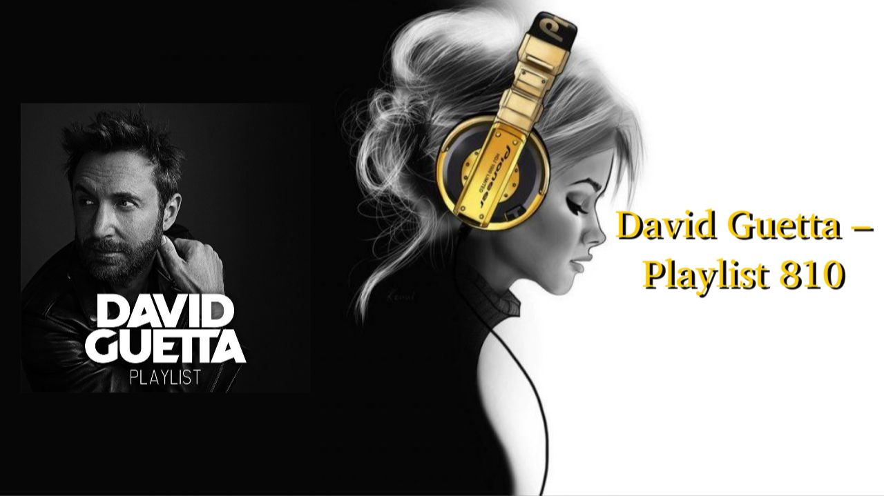 David Guetta – Playlist 810
