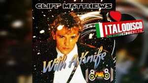 Cliff Matthews - With A Knife