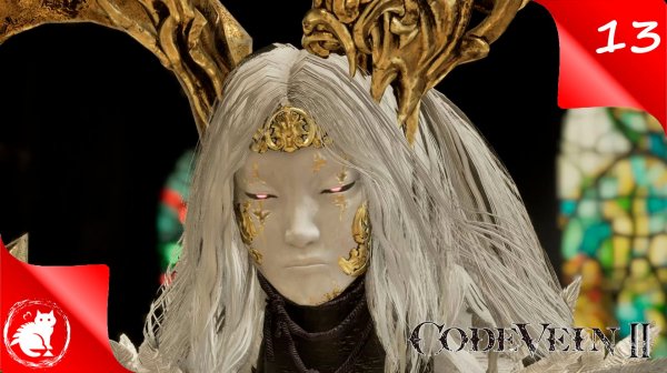 CODE VEIN II - [#13] - Переписываем прошлое Жозе