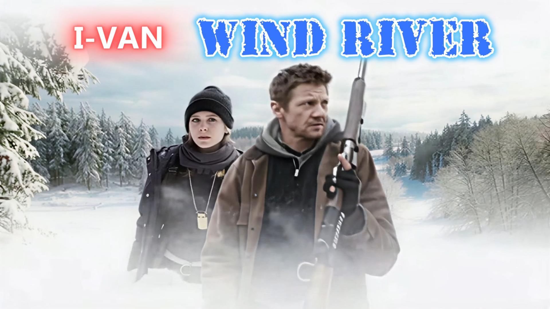 Wind River | песня к фильму Ветреная река / Wind river 2016 смотреть онлайн