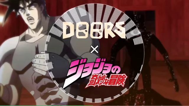 Here I Come ＆ Overdrive mashup【DOORS×ジョジョの奇妙な冒険】