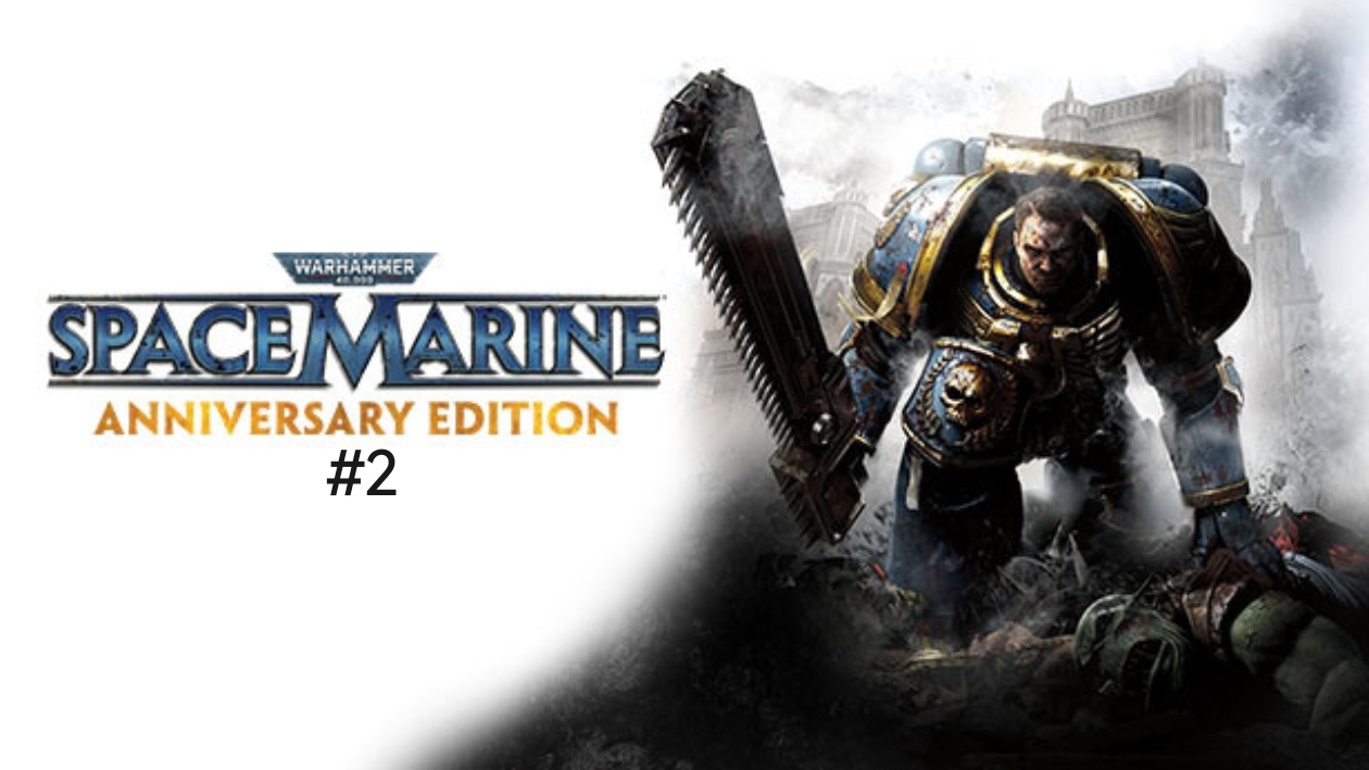 Warhammer 40k: Space Marine #2 смотреть онлайн