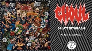 02 - As Your Casket Closes (GHOUL)