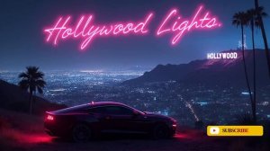 Hollywood Lights ｜ Synthwave Romance ｜ 80s Retro Nostalgic Song
