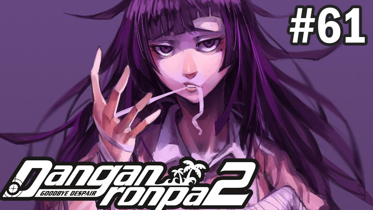 ЦЕПИ ОТЧАЯНИЯ - Danganronpa 2: Goodbye Despair #61