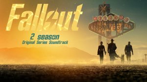 Fallout 2 Season - Original Series Soundtrack