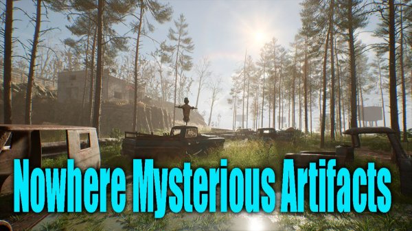 Nowhere Mysterious Artifacts ➤ Жить или нет. Не тебе решать.