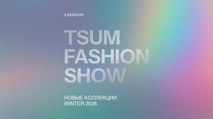 TSUM FASHION SHOW
