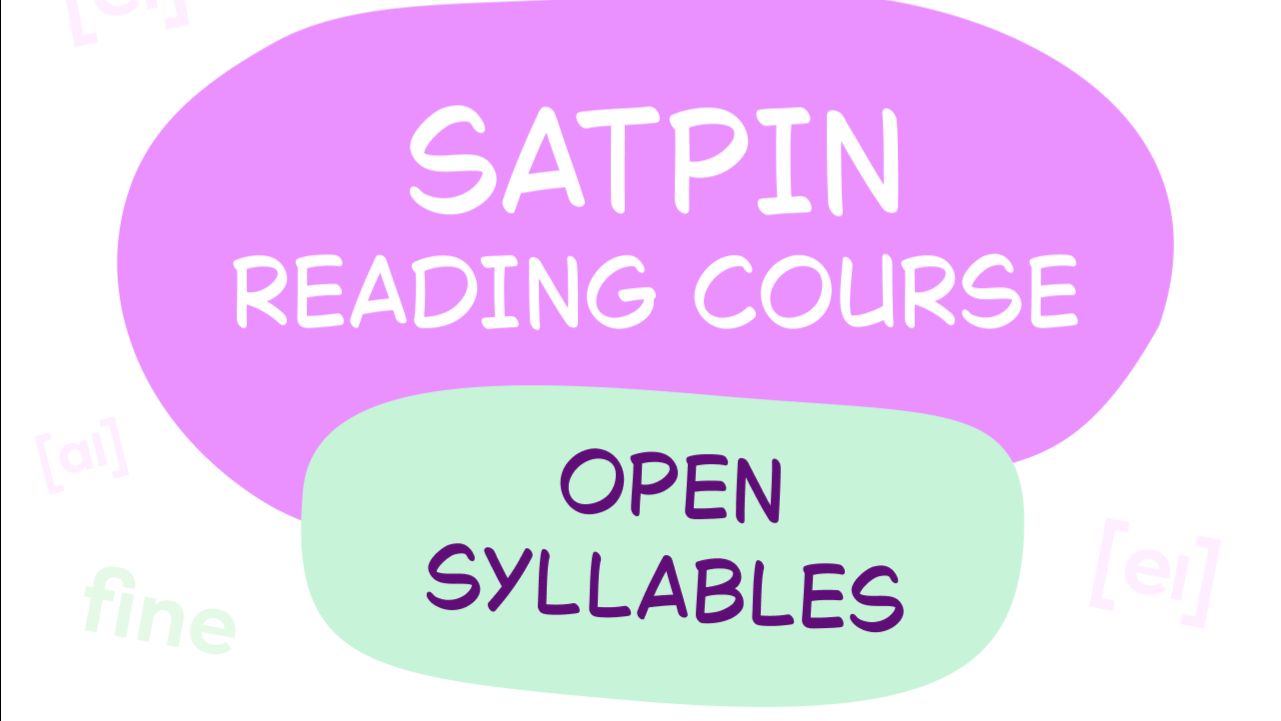 🌟SATPIN READING COURSE: OPEN SYLLABLES🌟