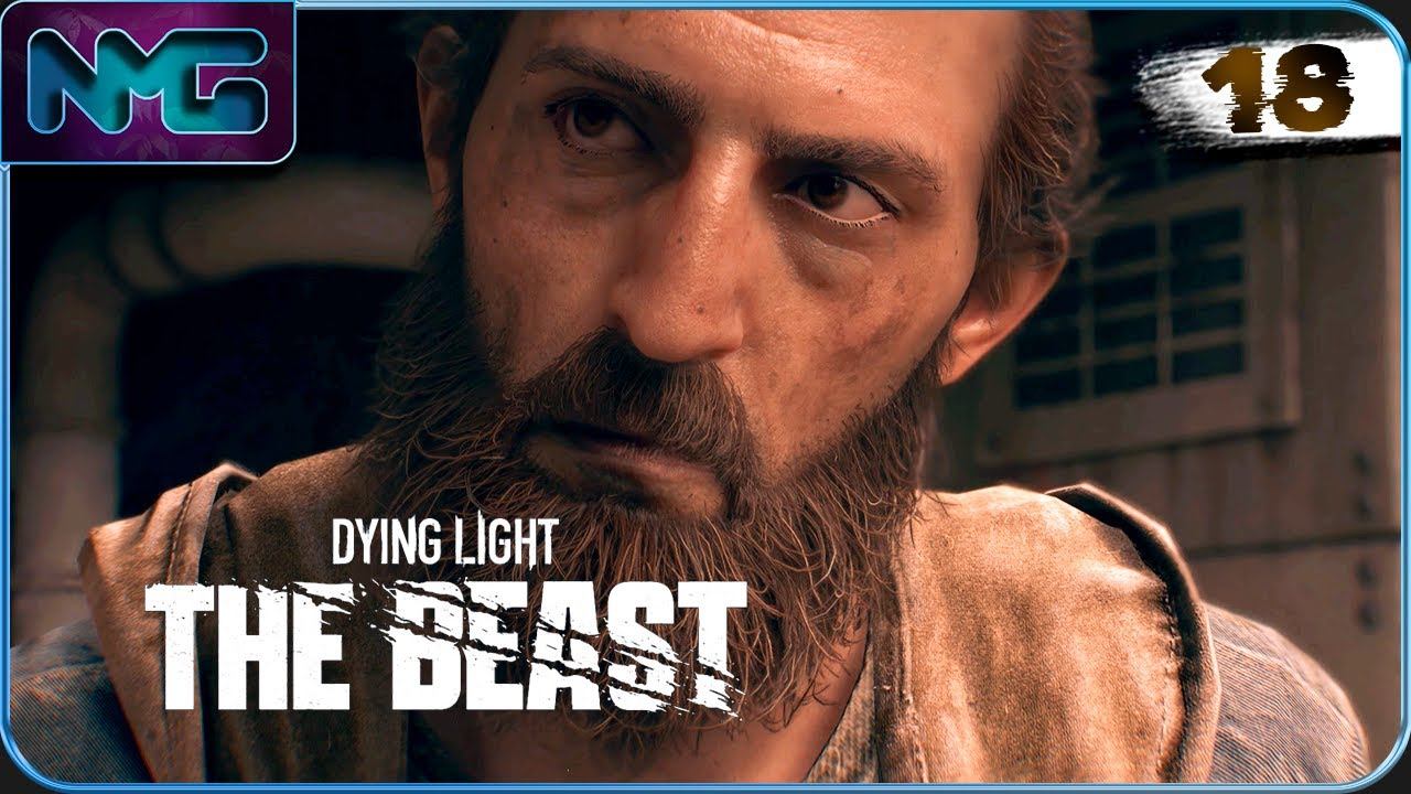 Весь в работе ️- Dying Light The Beast / 18 часть