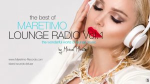 DJ Maretimo - The Best Of Maretimo Lounge Radio Vol.1