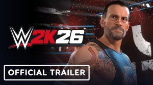 WWE 2K26 - Official 'Best In The World' CM Punk Showcase Trailer