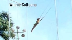 Легенды воздушной гимнастики: Winnie Colleano - воздушная трапеция (1939 г.)